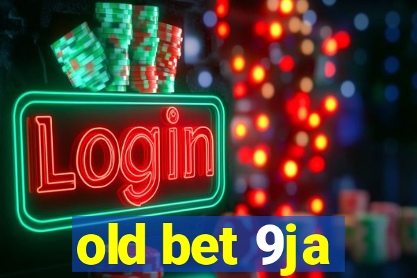 old bet 9ja